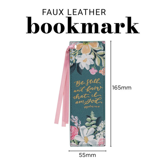Be Still and Know That I Am God Teal Faux Leather Bookmark