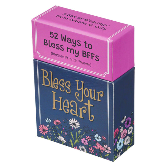 Bless Your Heart: 52 Ways to Bless My BFFs (Blessed Friends Forever) Boxed Cards