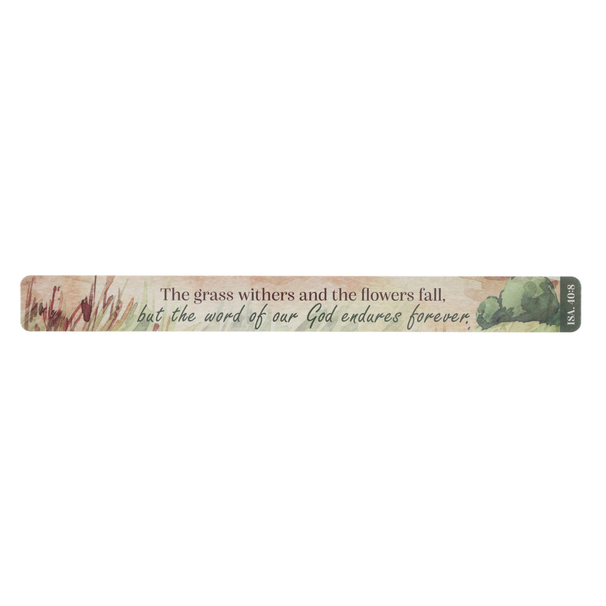 The Grass Withers and the Flowers Fall Large Magnetic Strip