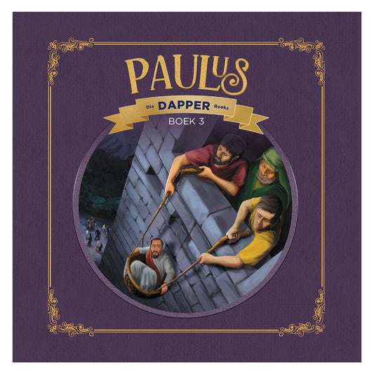Paulus: God Se Dapper Apostel - 3 Dapper-Reeks (Sagteband)