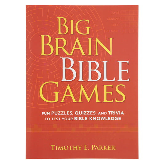 Big Brain Bible Games: Fun Puzzles, Quizzes and Trivia to Test Your Bible Knowledge PB