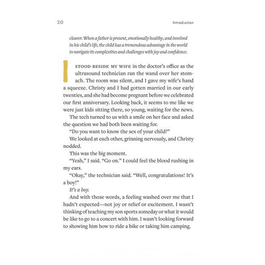 The Intentional Father: A Practical Guide To Raise Sons Of Courage And Character (Hardcover)