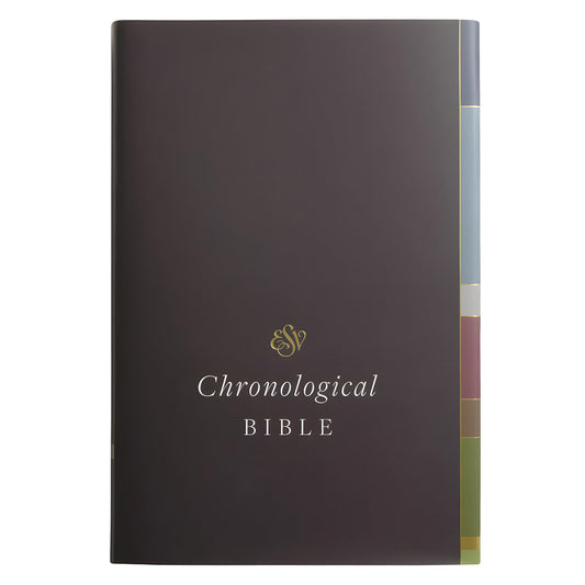ESV Hardcover Chronological Bible