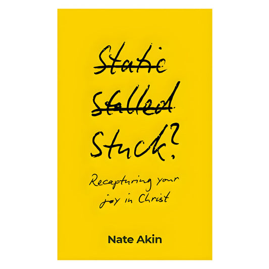 Stuck?: Recapturing Your Joy in Christ (Paperback)