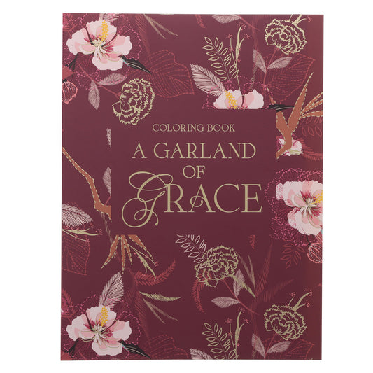 A Garland of Grace Floral Burgundy Coloring Book (Paperback)