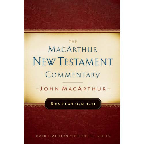 The Macarthur NT Commentary Vol 32: Rev 1-11 Hardcover