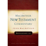 The Macarthur NT Commentary Vol 32: Rev 1-11 Hardcover