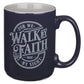 For We Walk by Faith Not by Sight Navy Ceramic Mug with Grey Interior
