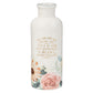 For God Has Not Given Us a Spirit of Fear Ceramic Flower Vase