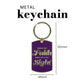 Walk by Faith and Not By Sight Metal Keychain