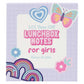 Lunchbox Notes for Girls