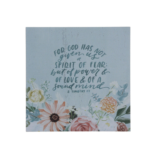 For God Has Not Given Us a Spirit of Fear; but of Power and of Love MDF Decor Block