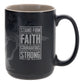 Stand Firm in the Faith Be Courageous Be Strong Ceramic Mug