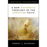 A New Systematic Theology Of The Christian Faith 2nd Edition Revised And Updated (Hardcover)