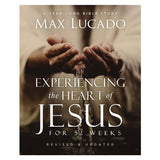 Experiencing the Heart of Jesus for 52 Weeks Bible Study Revised & Updated (Paperback)