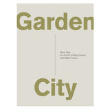 Garden City Work Rest And The Art Of Being Human (Paperback)
