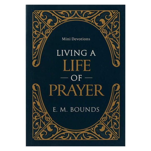 Mini Devotions Living A Life Of Prayer (Paperback)