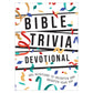 Bible Trivia Devotional: 365 Devotions To Enlighten And Brighten Your Day PB