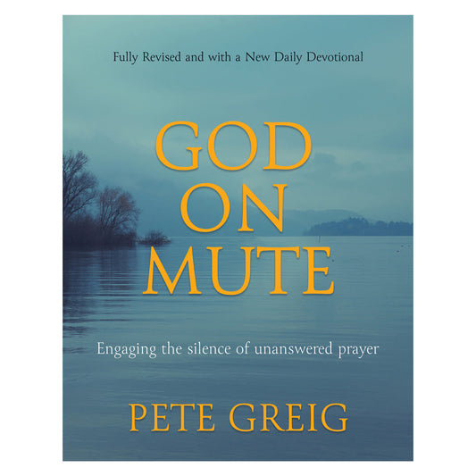God on Mute: Engaging the Silence of Unanswered Prayer (Paperback)