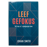Leef Gefokus: 365 Dae Vir 'n Doelgerigte Lewe (Sagteband)