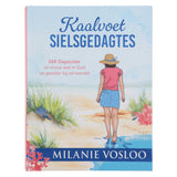 Kaalvoet Sielsgedagtes: 366 Dagstukke vir Vroue Wat in God Se Genade-lig wil Wandel (Hardeband)
