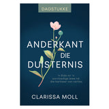 Anderkant die Duisternis (Hardeband)