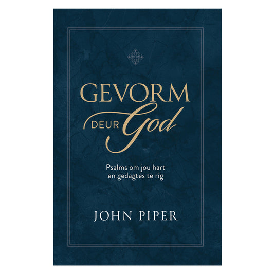 Gevorm Deur God (Hardeband)