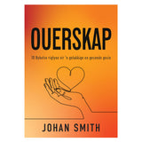 Ouerskap: 10 Bybelse Riglyne vir 'n Gelukkig en Gesonde Gesin (Sagteband)