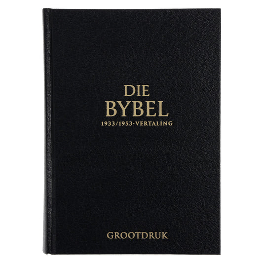 Afrikaans 1933/1953 Vertaling Swart Hardeband Bybel Grootdruk