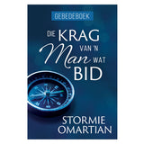 Die Krag van ’n Man Wat Bid Gebedeboek (Sagteband)