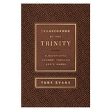 Transformed by the Trinity: A Devotional Journey Through God's Names - The Names of God Series IM