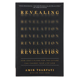 Revealing Revelation: How God's Plans / Change Your Life Now (Paperback)