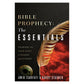 Bible Prophecy The Essentials: Answers / Most Common Questions