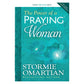 The Power Of A Praying Woman (Mass Market Paperback)