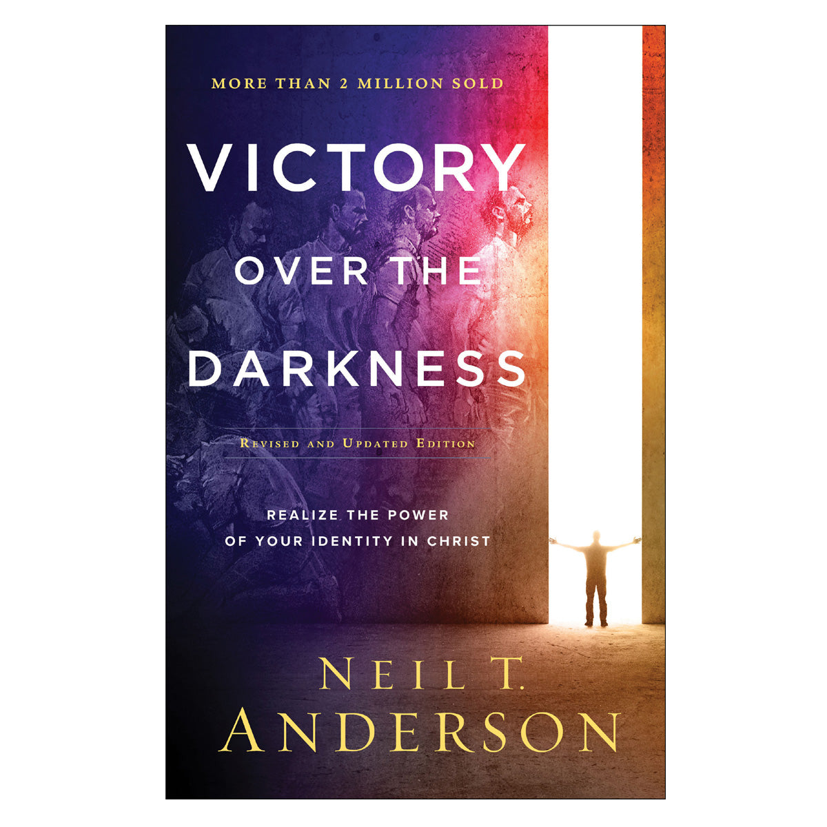 Victory Over The Darkness: Power Of Your Identity In Christ Revised & Updated (Paperback)