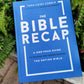The Bible Recap: A One-Year Guide To Reading And Understanding The Entire Bible (Hardcover)