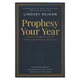 Prophesy Your Year: The Adventure of Discovering God's Voice (Paperback)