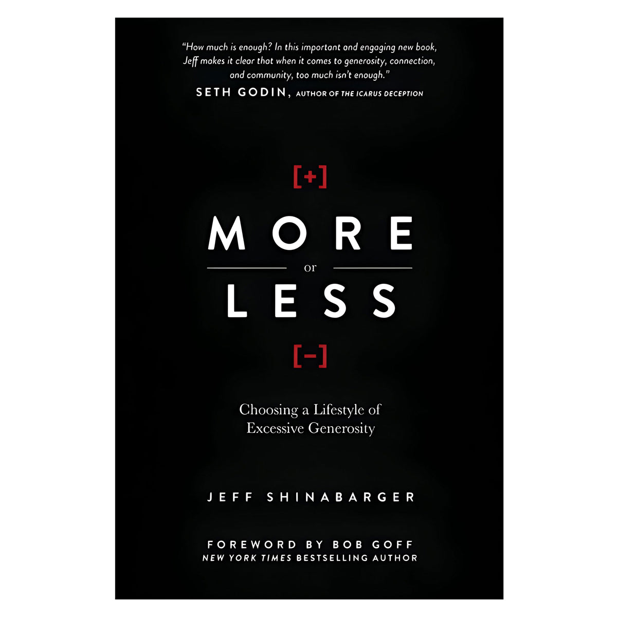 More or Less: Choosing a Lifestyle of Excessive Generosity (Hardcover)