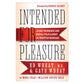 Intended For Pleasure: Sex Technique And Sexual Fulfillment In Christian Marriage (Paperback)