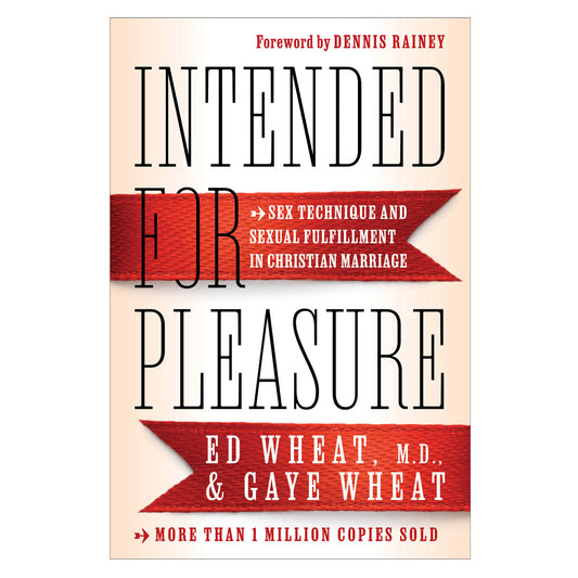 Intended For Pleasure: Sex Technique And Sexual Fulfillment In Christian Marriage (Paperback)