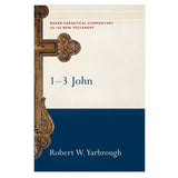 1-3 John (Baker Exegetical Commentary On The New Testament Series)(Hardcover)