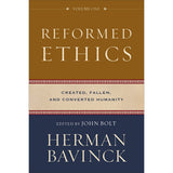Reformed Ethics: Created, Fallen, And Converted Humanity Volume 1 (Hardcover)