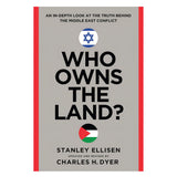 Who Owns the Land?: An In-Depth Look at the Truth Behind the Middle East PB