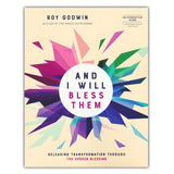 And I Will Bless Them: Releasing Transformation Through the Spoken Blessing (Paperback)