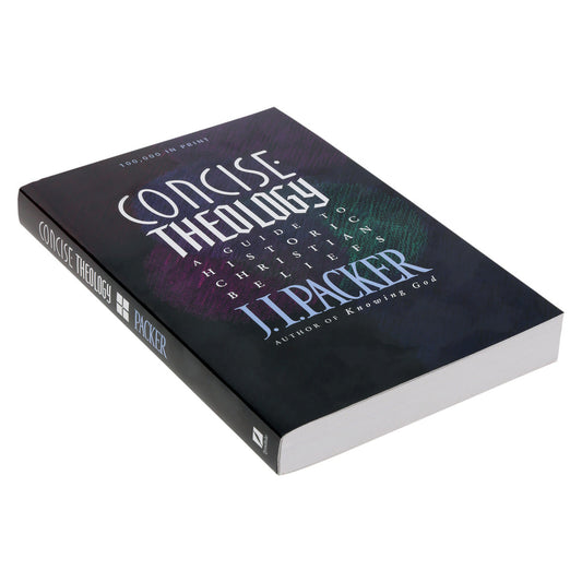 Concise Theology: A Guide to Historic Christian Beliefs (Paperback)