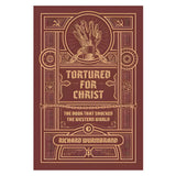 Tortured for Christ - The Wurmbrand Essentials (Paperback)