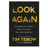 Look Again: Recognize Your Worth. Renew Your Hope. Run with Confidence. HC 