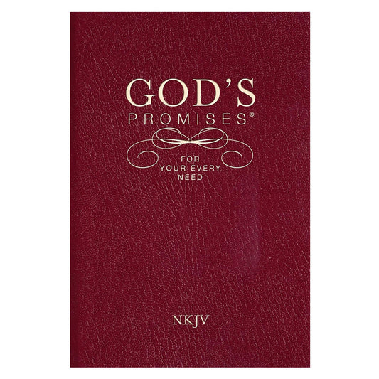 God's Promises for Your Every Need, NKJV: A Treasury of Scripture for Life (Paperback)