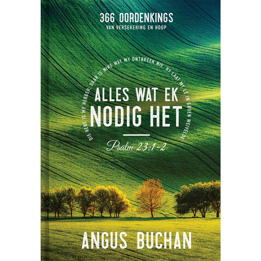 Alles Wat Ek Nodig Het (Hardeband)