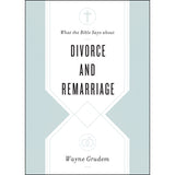 What The Bible Says About Divorce And Remarriage (Paperback)